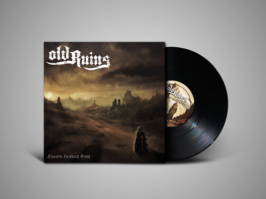 Old Ruins - Always Heading East