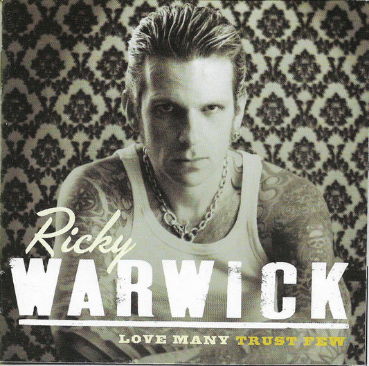 Ricky Warwick - Love many trust few