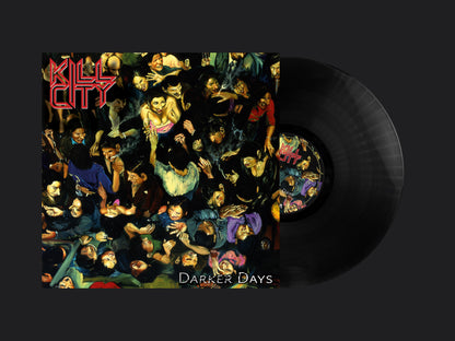 Kill City - Darker Days (Vinyl)