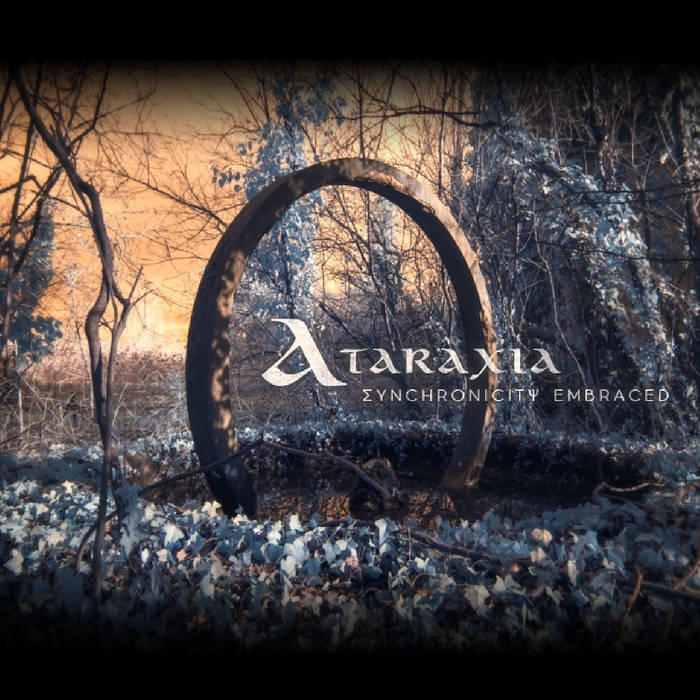 Ataraxia - Syncronicity embraced