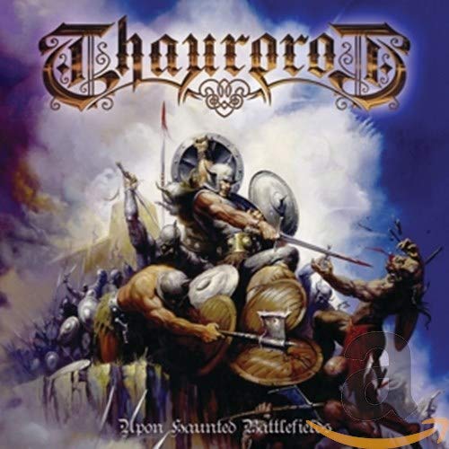 Thaurorod - Upon Haunted Battlefields